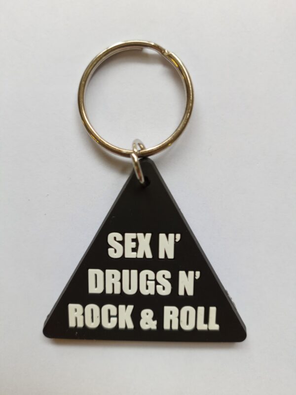 Sexs n' Drugs n' Rock & Roll Portachiavi Gomma